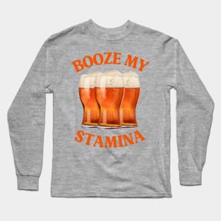 BOOZE MY STAMINA: CRAIC FUEL FOR LEGENDS, FUNNY IRISH BEER Long Sleeve T-Shirt